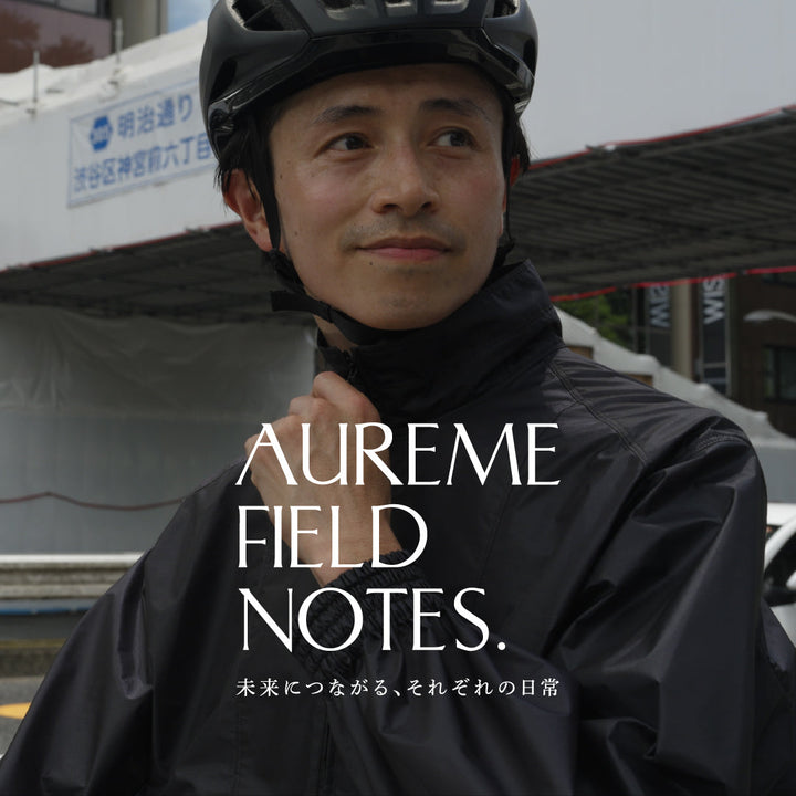 AUREME FIELD NOTES. ー CYCLIST BAMBI